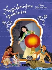 DISNEY KSIĘŻNICZKA NAJPIĘKNIEJSZE PRACA ZBIOROWA 