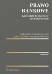 PRAWO BANKOWE KOMENTARZ DO PRZEPISÓW CYWILNOPRAWNYCH