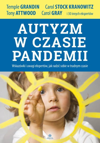 AUTYZM W CZASIE PANDEMII  COVID-19 EDUKACJA DOMOWA 