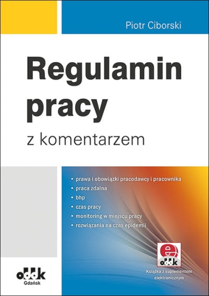 REGULAMIN PRACY Z KOMENTARZEM PIOTR CIBORSKI