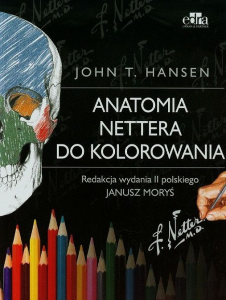 ANATOMIA NETTERA DO KOLOROWANIA J HANSEN 