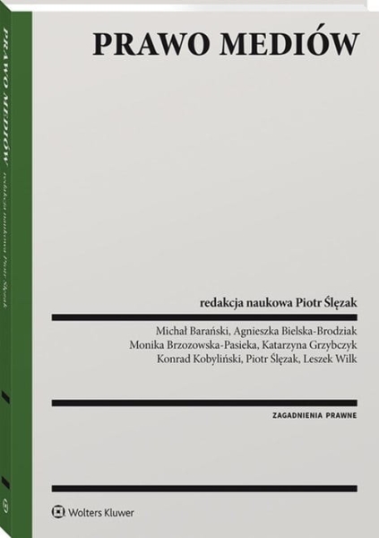 PRAWO MEDIÓW PIOTR ŚLĘZAK