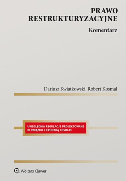 PRAWO RESTRUKTURYZACYJNE KOMENTARZ 