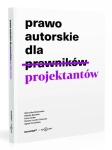 PRAWKO AUTORSKE DLA PROJEKTANTÓW 
