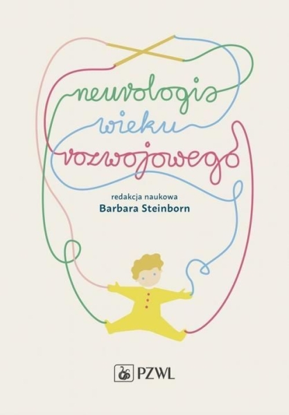 NEUROLOGIA WIEKU ROZWOJOWEGO BARBARA STEINBORN