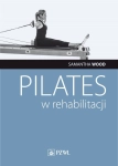 PILATES W REHABILITACJI SAMANTHA WOOD