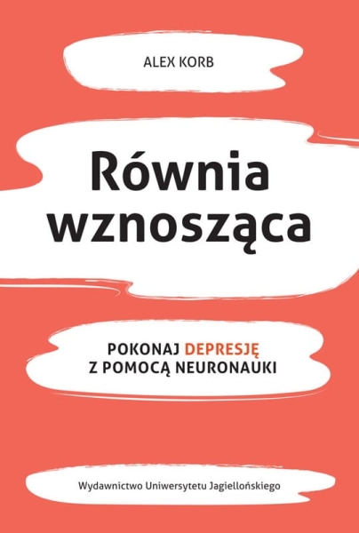 RÓWNIA WZNOSZĄCA POKONAJ DEPRESJĘ Z POMOCĄ KORB 