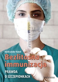 BEZLITOSNA IMMUNIZACJA ALEKSANDER KOTOK