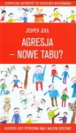 AGRESJA NOWE TABU DLACZEGO JEST POTRZEBNA NAM I NASZYM DZIECIOM