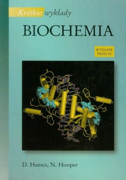 KRÓTKIE WYKŁADY BIOCHEMIA NIGEL HOOPER DAVID HAMES