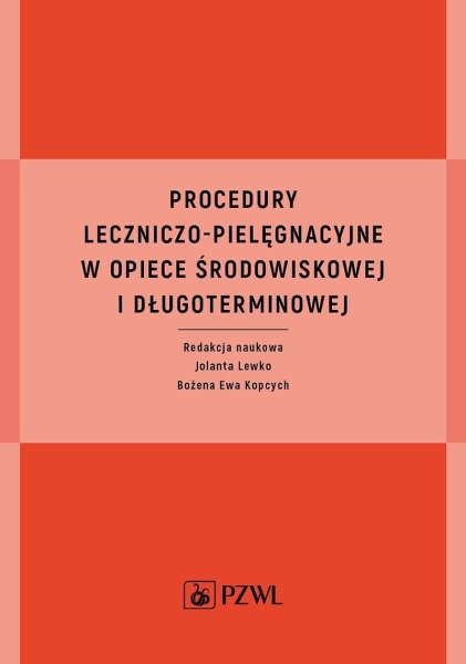 PROCEDURY LECZNICZO PIELĘGNACYJNE W OPIECE  LEWKO 