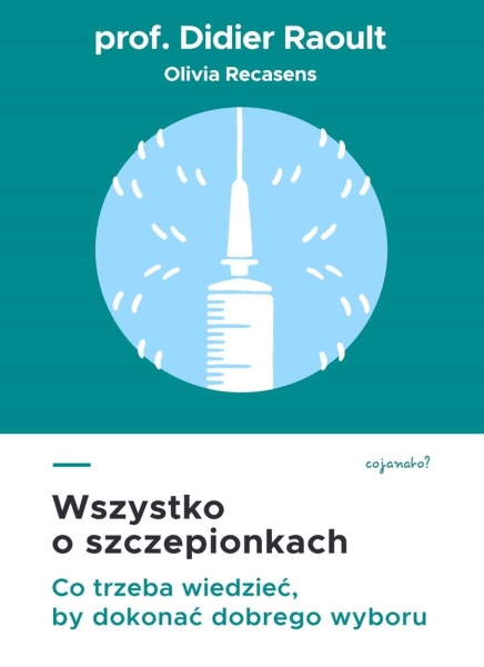 WSZYSTKO O SZCZEPIONKACH CO TRZEBA WIEDZIEĆ RAOULT 