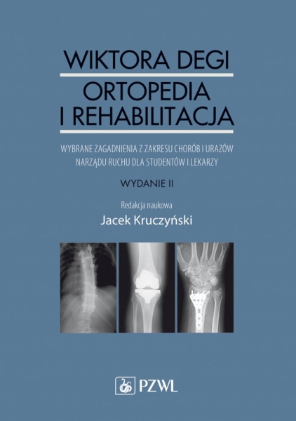 WIKTORA DEGI ORTOPEDIA I TRAUMATOLOGIA KRUCZYŃSKI 