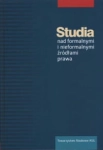 STUDIA NAD FORMALNYMI I NIEFORMALNYMI ŹRÓDŁAMI PRAWA