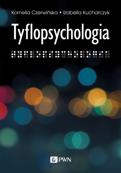 TYFLOPSYCHOLOGIA I KUCHARCZYK K CZERWIŃSKA 