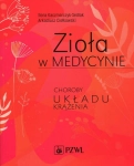 ZIOŁA W MEDYCYNIE CHOROBY UKŁADU KRĄŻENIA CIOŁKOWSKI