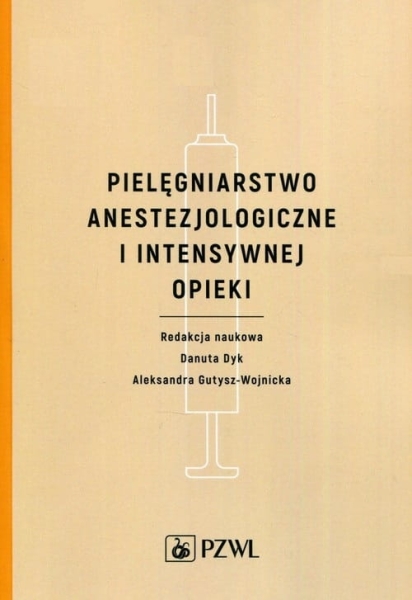 PIELĘGNIARSTWO ANESTEZJOLOGICZNE I INTENSYWNEJ OPIEKI 