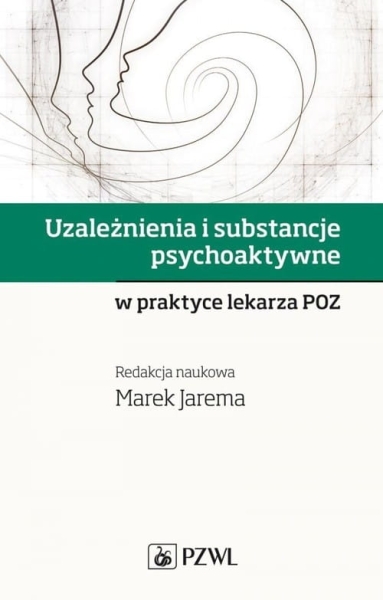 UZALEŻNIENIA I SUBSTACJE PSYCHOAKTYWNE M JAREMA