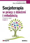 SOCJOTERAPIA W PRACY Z DZIEĆMI I MŁODZIEŻĄ 