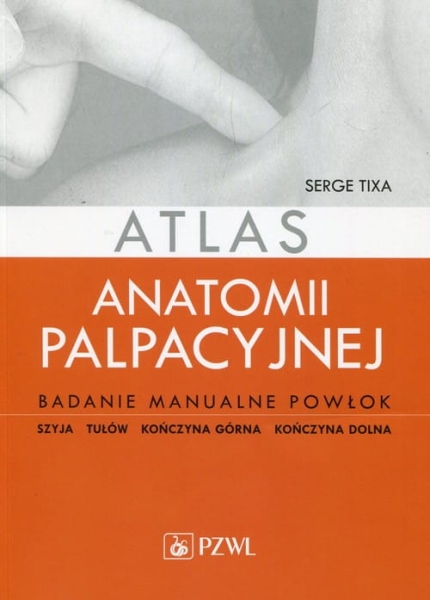 ATLAS ANATOMII PALPACYJNEJ S TIXA 