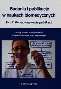 BADANIA I PUBLIKACJE W NAUKACH BIOMEDYCZNYCH 