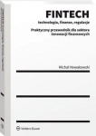 FINTECH TECHNOLOGIA FINANSE REGULACJE NOWAKOWSKI