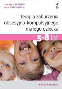 TERAPIA ZABURZENIA OBSESYJNO KOMPULSYJNEGO MAŁEGO DZIECKA PODR