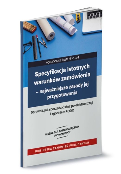 SPECYFIKACJA ISTOTNYCH WARUNKÓW ZAMÓWIEŃ