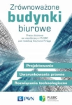 ZRÓWNOWAŻONE BUDYNKI BIUROWE PROJEKTOWANIE 