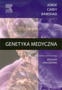 GENETYKA MEDYCZNA J LYNN J CAREY M BAMSHAD 
