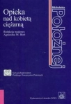 OPIEKA NAD KOBIETĄ CIĘŻARNĄ CIĄŻA PRAWIDŁOWA