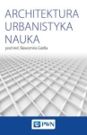 ARCHITEKTURA URBANISTYKA NAUKA GZELLA 