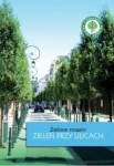 ZIELONE MIASTO ZIELEŃ PRZY ULICACH  PUBLIKACJA 