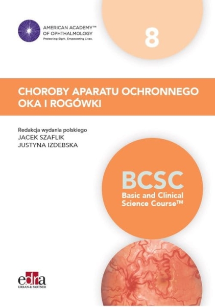  CHOROBY APARATU OCHRONNEGO OKA I ROGÓWKI SZAFLIK  