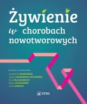 ŻYWIENIE W CHOROBACH NOWOTWOROWYCH SZAWŁOWSKI 