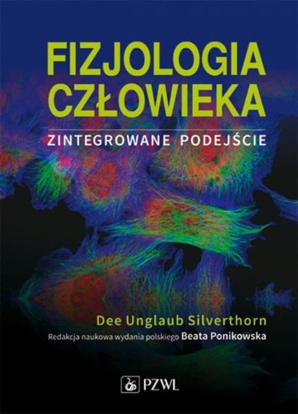 FIZJOLOGIA CZŁOWIEKA DEE UNGLAUB SILVERTHORN