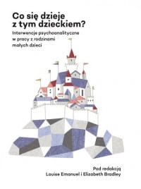 CO SIĘ DZIEJE Z TYM DZIECKIEM