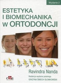 ESTETYKA I BIOMECHANIKA W ORTODONCJI R NANDA