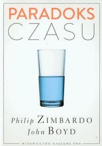 PARADOKS CZASU PHILIP ZIMBARDO    