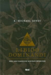 LIBIDO DOMINANDI JONES E. MICHAEL