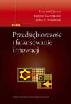 PRZEDSIĘBIORCZOŚĆ I FINANSOWANIE INNOWACJI 