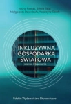 INKLUZYWNA GOSPODARKA ŚWIATOWA SZANSE I WYZWANIA