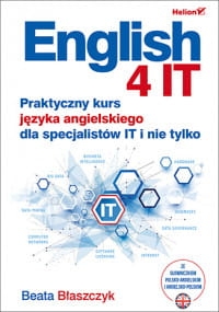 ENGLISH 4 IT PRAKTYCZNY KURS ANGIELSKIEGO BŁASZCZYK
