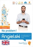 NO PROBLEM ANGIELSKI KURS DO SAMODZIELNEJ NAUKI B1-C1 