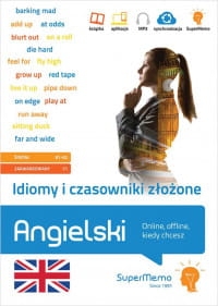 IDIOMY I CZASOWNIKI ZŁORZONE ANGIELSKI B1-C1 