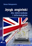 JĘZYK ANGIELSKI DLA ELEKTRONIKÓW I INFORMATYKÓW 