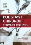 PODSTAWY CHIRURGII STOMATOLOGICZNEJ M DOMINIAK 