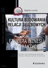 KULTURA BUDOWANIA RELACJI SŁUŻBOWYCH