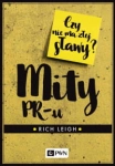 MITY PR U CZY NIE MA ZŁEJ SŁAWY LEIGH 