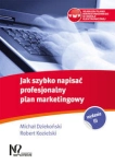 JAK SZYBKO NAPISAĆ PROFESJONALNY PLAN MARKETINGOWY